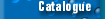 Browse the Catalogues