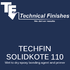 Techfin Solidkote 110