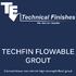Techfin Flowable Grout
