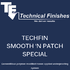 Techfin Smooth And Patch Special